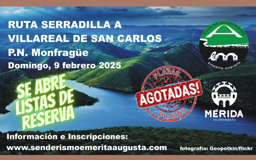 RUTA SERRADILLA A VILLAREAL DE SAN CARLOS Parque Nacional de MONFRAGÜE