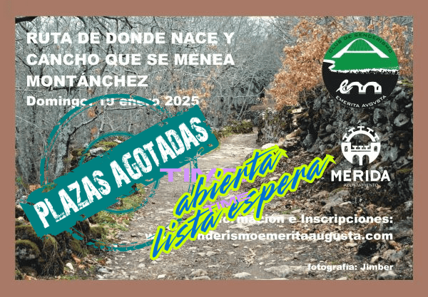 RUTA DE DONDE NACE Y CANCHO QUE SE MENEA MONTÁNCHEZ