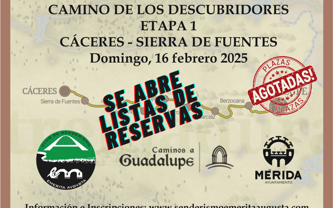 CAMINO DE LOS DESCUBRIDORES ETAPA 1: DE CÁCERES A SIERRA DE FUENTES