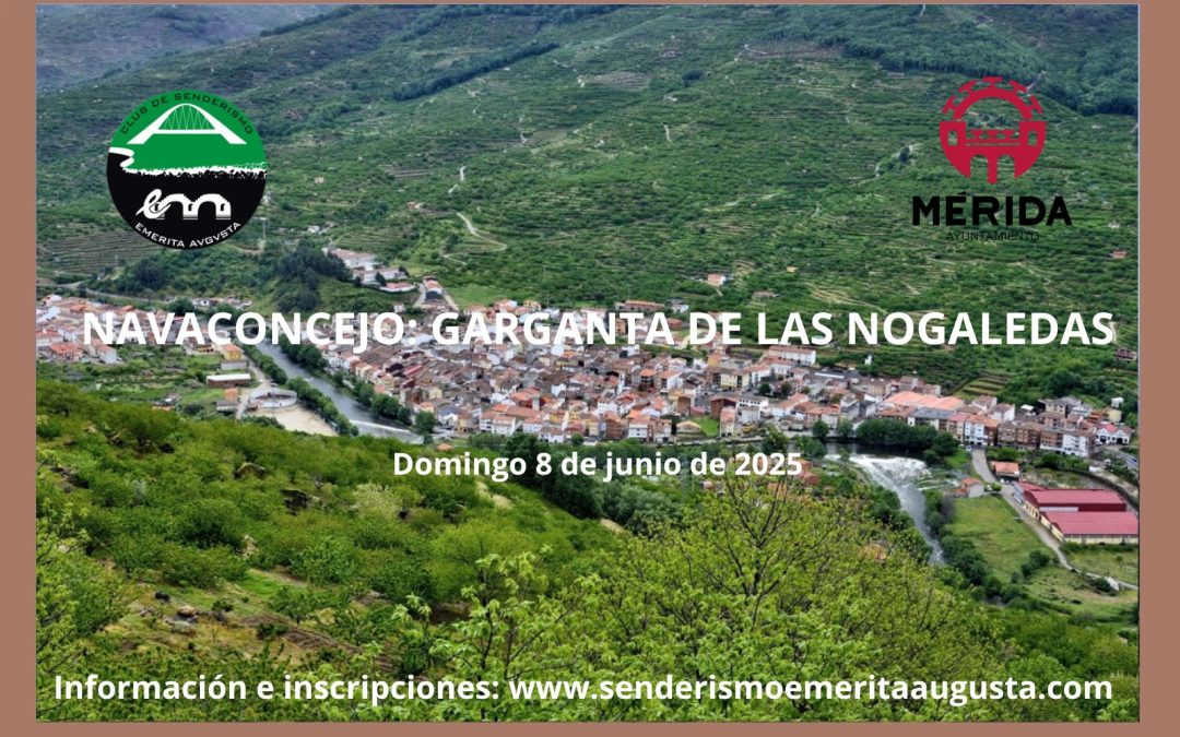 RUTA NAVACONCEJO:  GARGANTA DE LAS NOGALEDAS