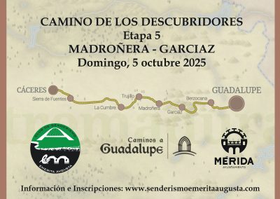 CAMINO DE LOS DESCUBRIDORES ETAPA 5: DE MADROÑERA A GARCIAZ