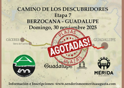 CAMINO DE LOS DESCUBRIDORES ETAPA 7: DEL PUERTO DE BERZOCANA A GUADALUPE